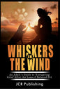 Whiskers in the Wind - An Adult's Guide to Navigating Grief After the Loss of a Beloved Pet